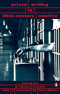 Prison Writing in 20th-Century America by Tom Wicker