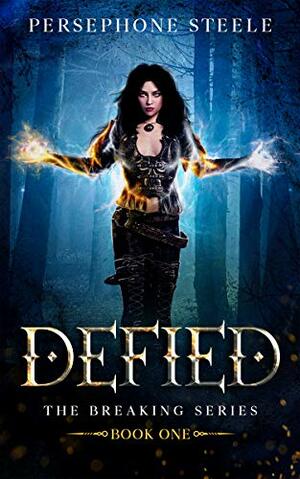 Defied by Persephone Steele