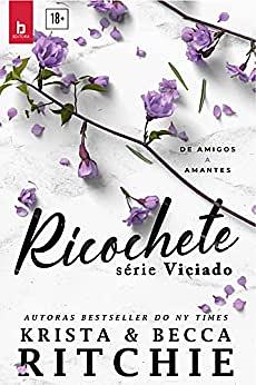 Ricochete by Krista Ritchie, Becca Ritchie