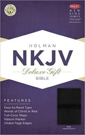 Holy Bible: New King James Version, Black, Leathertouch by Holman Bible Holman Bible Staff
