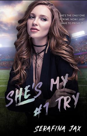 She's My # 1 Try by Serafina Jax