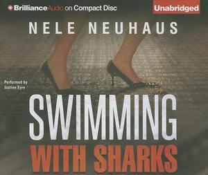 Swimming with Sharks by Nele Neuhaus