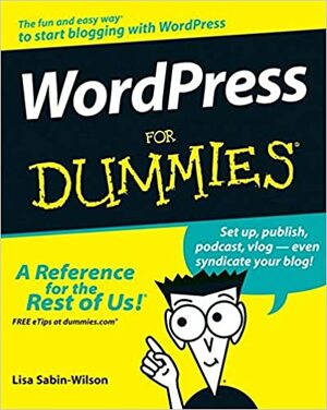 WordPress For Dummies by Lisa Sabin-Wilson