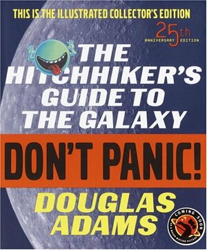 The Hitchhiker's Guide to the Galaxy by Douglas Adams