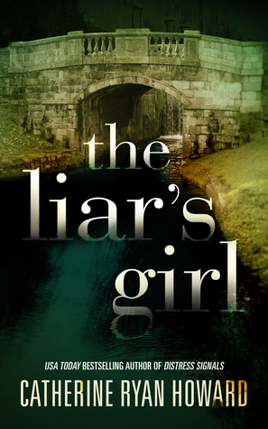 The Liar's Girl by Catherine Ryan Howard
