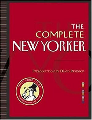 The Complete New Yorker: Eighty Years of the Nation's Greatest Magazine (Book & 8 DVD-ROMs) by The New Yorker, David Remnick