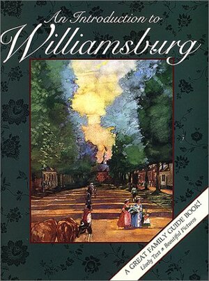 Introduction to Williamsburg by Paul Lackner