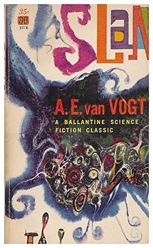 Slan by A.E. van Vogt