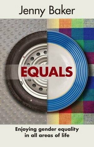 Equals: Doing life together by Jenny Baker