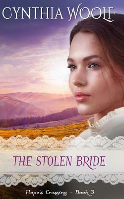 The Stolen Bride by Cynthia Woolf