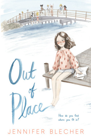 Out of Place by Jennifer Blecher