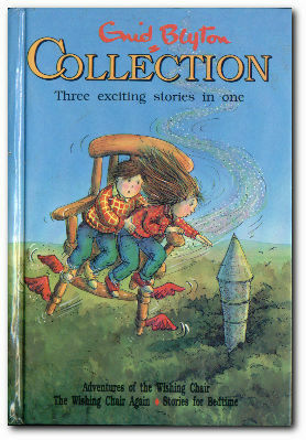 The Enid Blyton Collection: Adventures Of The Wishing Chair, Wishing Chair Again And Stories For Bedtime by Enid Blyton