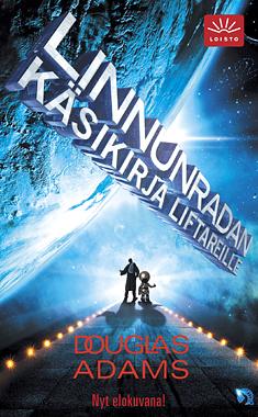 Linnunradan käsikirja liftareille by Douglas Adams