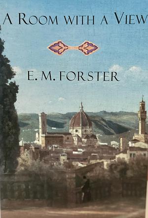 A Room With a View by E.M. Forster