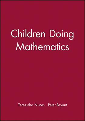 Children Doing Mathematics: A Shopper's Guide by Terezinha Nunes, Peter Bryant