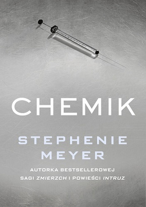 Chemik by Stephenie Meyer, Anna Klingofer