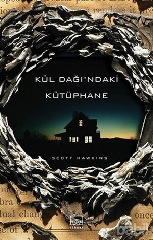 Kül Dağı'ndaki Kütüphane by Scott Hawkins