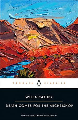 Death Comes for the Archbishop by Willa Cather