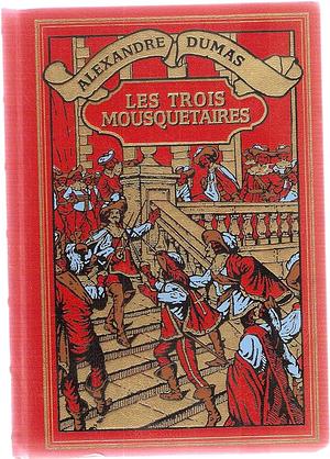 Les Trois Mousquetaires  by Alexandre Dumas