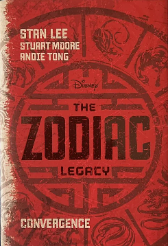 The Zodiac Legacy: Convergence by Andie Tong, Stuart Moore, Stan Lee