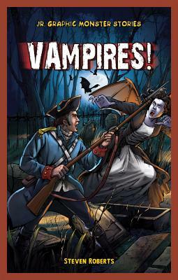 Vampires! by Steven Roberts