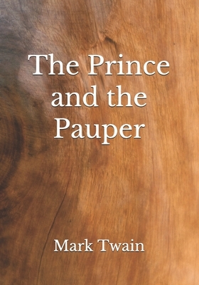 The Prince and the Pauper by Mark Twain