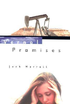 Vernal Promises by Jack Harrell