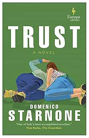 Trust: A Novel by Domenico Starnone