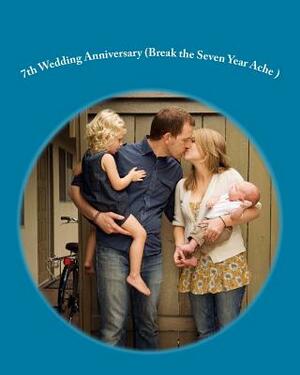 7th Wedding Anniversary (Break the Seven Year Ache ) by Danny Davis