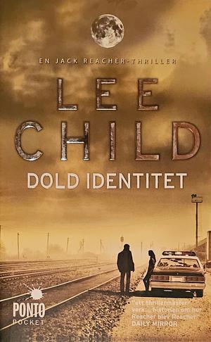 Dold identitet by Anders Bellis, Lee Child