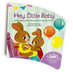 Hey, Little Baby by Susan Lupone Stonis, Jacqueline Boyle