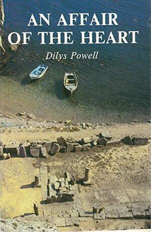 Affair of the Heart by Dilys Powell