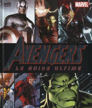 Avengers, le guide ultime by Alastair Dougall, Alan Cowsill, Scott Beatty