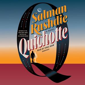 Quichotte by Salman Rushdie