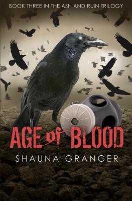 Age of Blood by Shauna Granger