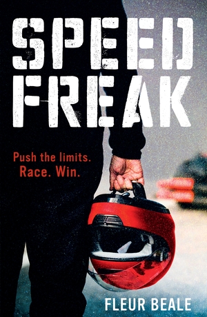 Speed Freak by Fleur Beale