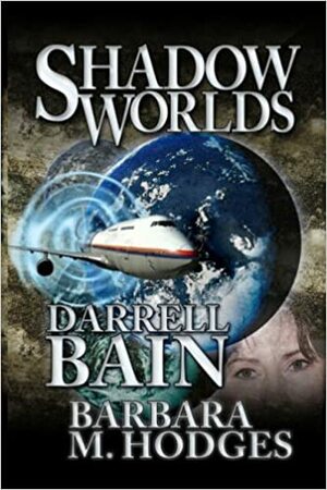 Shadow Worlds by Barbara M. Hodges, Darrell Bain