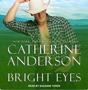 Bright Eyes by Catherine Anderson