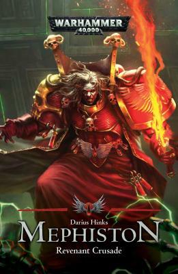 Mephiston: Revenant Crusade, Volume 2 by Darius Hinks