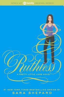 Ruthless by Sara Shepard