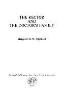 The Rector and the Doctor's Family by Mrs. Oliphant (Margaret)