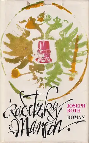 Radetzkymarsch by Joseph Roth