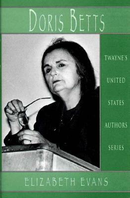 United States Authors Series: Doris Betts by Elizabeth Evans