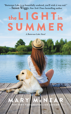 The Light in Summer: A Butternut Lake Novel by Mary McNear
