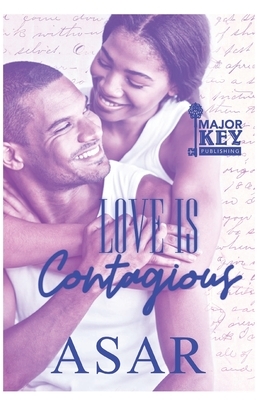 Love is Contagious by Asar