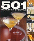 501 Must Drink Cocktails by Emma Beare