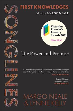 First Knowledges Songlines: The Power and Promise by Margo Neale, Lynne Kelly