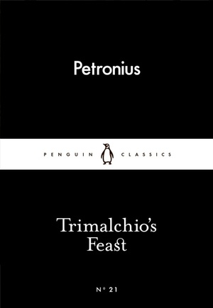 Trimalchio's Feast by Petronius