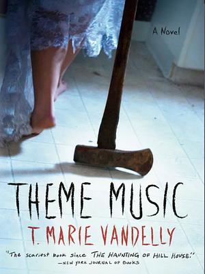 Theme Music by T. Marie Vandelly