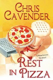 Rest In Pizza by Chris Cavender